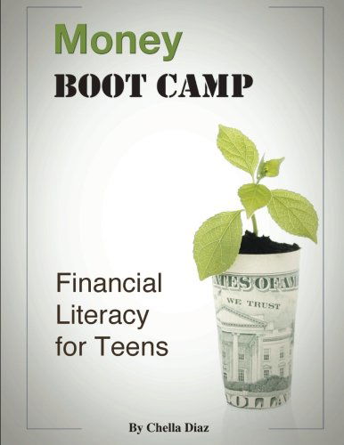 Cover for Chella Diaz · Money Boot Camp: Financial Literacy for Teens (Paperback Book) (2013)