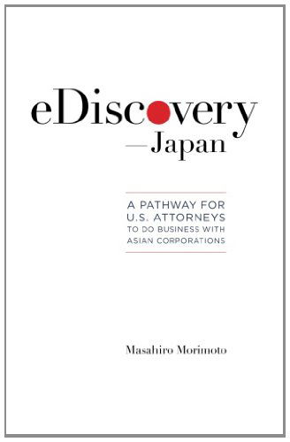 Cover for Masahiro Morimoto · Ediscovery--japan: a Pathway for U.s. Attorneys to Do Business with Asian Corporations (Paperback Book) (2014)