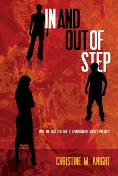 Cover for Christine M Knight · In and Out of Step (Paperback Book) (2016)