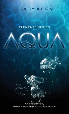 Cover for Tracy Korn · Aqua - Elements (Hardcover Book) (2015)