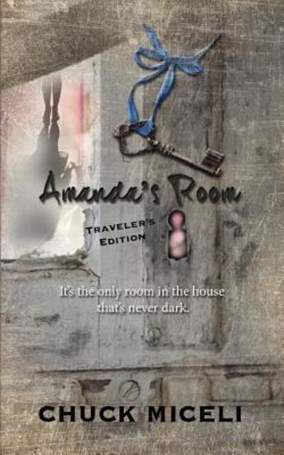 Cover for Chuck Miceli · Amanda's Room Travel Edition (Paperback Book) [Revised Version for Easy Travel and Fast-Paced Rea edition] (2016)