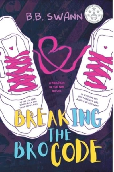 Cover for B B Swann · Breaking the Bro Code (Paperback Book) (2017)