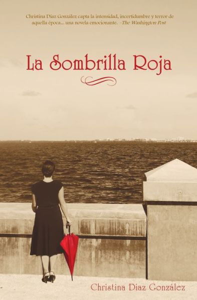 Cover for Christina Diaz Gonzalez · La Sombrilla Roja (Paperback Book) (2017)