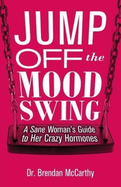 Cover for Brendan McCarthy · Jump Off the Mood Swing (Paperback Book) (2018)