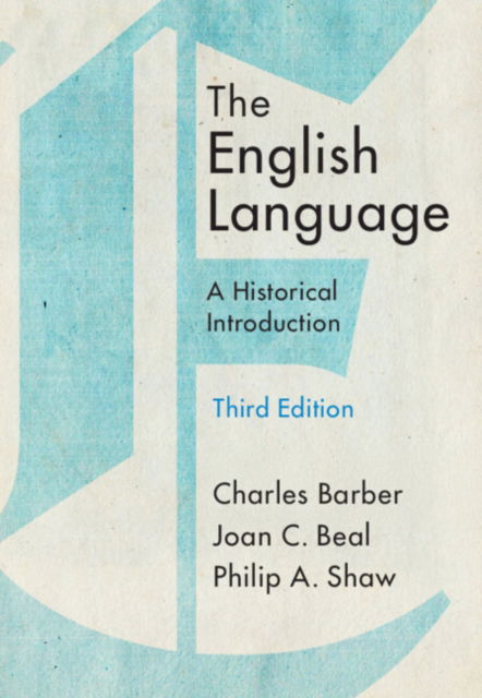 Cover for Charles Barber · The English Language: A Historical Introduction (Paperback Book) [3 Revised edition] (2025)