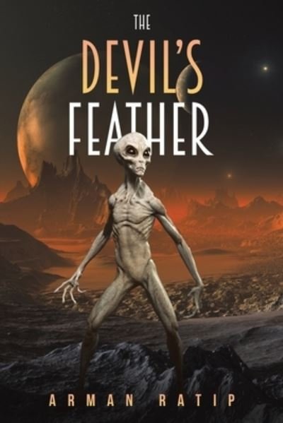 Cover for Arman Ratip · The Devil's Feather (Paperback Book) (2023)