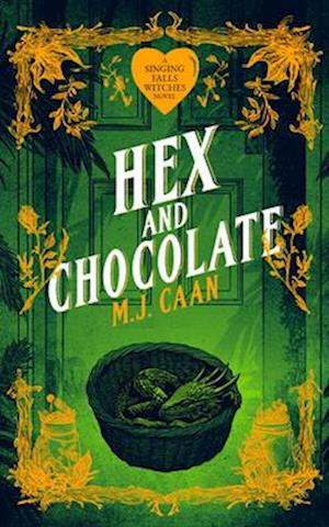 Cover for M J Caan · Hex and Chocolate - Singing Falls Witches (Paperback Book) (2025)
