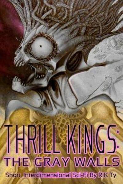 Cover for Rik Ty · Thrill Kings (Pocketbok) (2019)