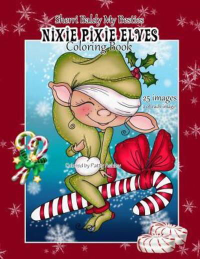 Cover for Sherri Ann Baldy · Sherri Baldy My Besties Nixie Pixie Elves Coloring Book (Paperback Book) (2019)