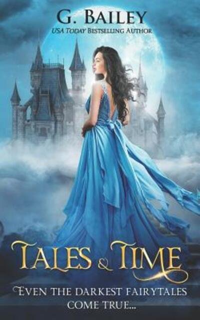 Cover for G Bailey · Tales &amp; Time (Paperback Book) (2019)