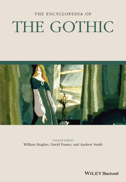 Cover for W Hughes · The Encyclopedia of the Gothic, 2 Volume Set - Wiley-Blackwell Encyclopedia of Literature (Paperback Book) (2015)