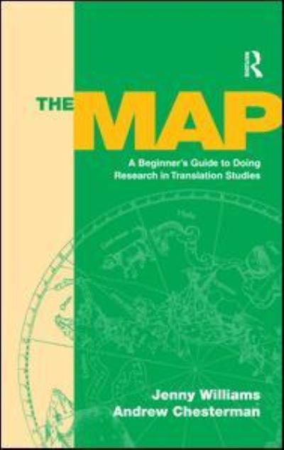 Cover for Jenny Williams · The Map: A Beginner's Guide to Doing Research in Translation Studies (Hardcover Book) (2015)