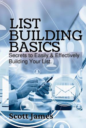 Cover for Scott James · List Building Basics (Book) (2021)