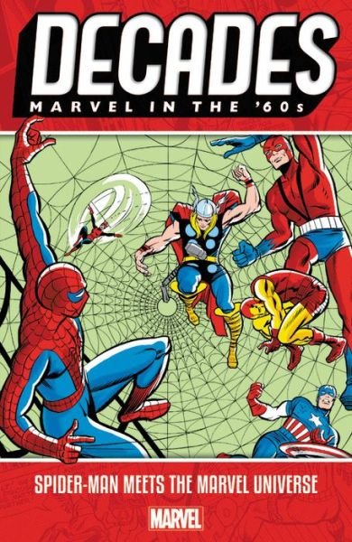 Cover for Stan Lee · Decades: Marvel In The 60s - Spider-man Meets The Marvel Universe (Paperback Book) (2019)