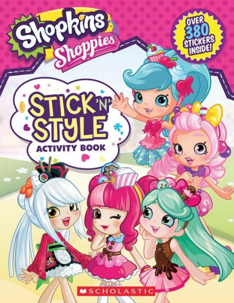 Cover for Leigh Stephens · Stick 'n' Style Activity Book (Shopkins: Shoppies) - Shopkins: Shoppies (Paperback Book) (2017)