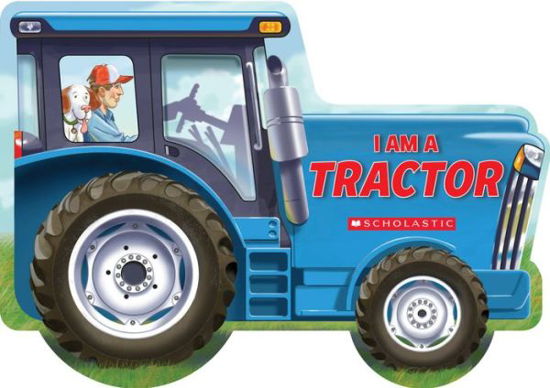 Cover for Ace Landers · I Am a Tractor (Board book) (2019)