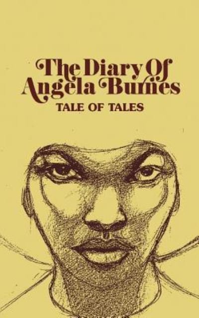 Cover for Tale of Tales · The Diary of Angela Burnes (Paperback Book) (2015)