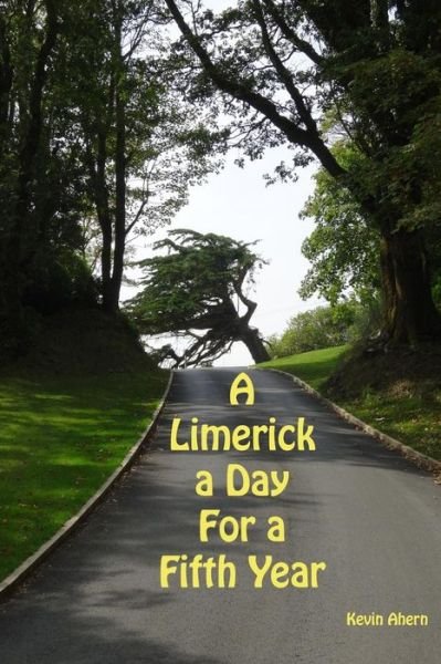 Cover for Kevin Ahern · A Limerick a Day for a Fifth Year (Taschenbuch) (2016)