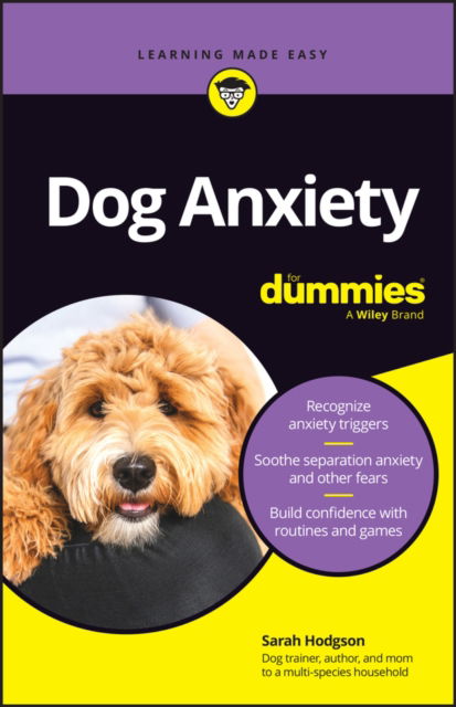 Sarah Hodgson · Dog Anxiety For Dummies (Paperback Book) (2024)