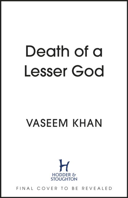 Cover for Vaseem Khan · Death of a Lesser God - The Malabar House Series (Hardcover Book) (2023)