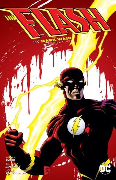 Cover for Mark Waid · The Flash by Mark Waid Book Five (Paperback Book) (2018)