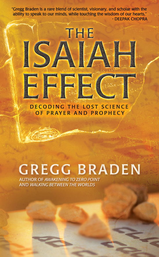 Cover for Gregg Braden · The Isaiah Effect: Decoding The Lost Science Of Prayer And Prophecy (Pocketbok) (2004)