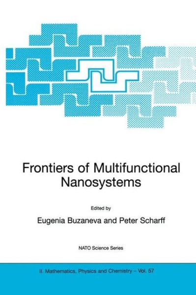 Cover for Eugenia V Buzaneva · Frontiers of Multifunctional Nanosystems: Proceedings of the Nato Advanced Research Workshop on Frontiers in Molecular-scale Science and Technology of Fullerence, Nanotube, Nanosilicon, Biopolymer (Dna, Protein) Multifunctional Nanosystems, Kyiv, Ukraine, (Hardcover Book) (2002)