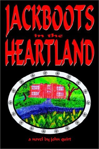 Cover for John Quirt · Jackboots in the Heartland (Hardcover Book) (2002)