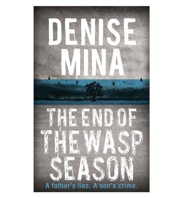 Cover for Denise Mina · The End of the Wasp Season (Pocketbok) (2014)