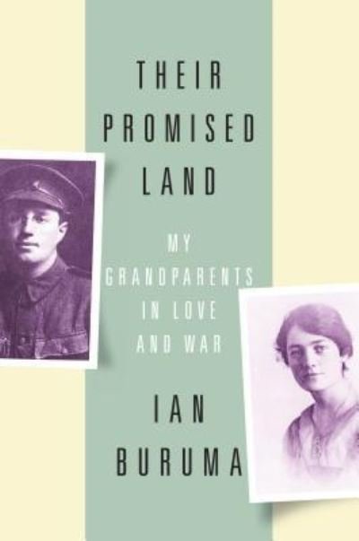 Cover for Ian Buruma · Their Promised Land My Grandparents in Love and War (Book) (2016)