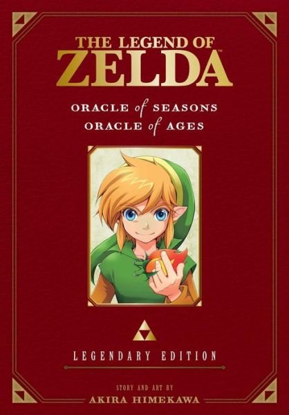 Cover for Akira Himekawa · The Legend of Zelda: Oracle of Seasons / Oracle of Ages -Legendary Edition- - The Legend of Zelda: Oracle of Seasons / Oracle of Ages (Paperback Book) [Legendary edition] (2017)
