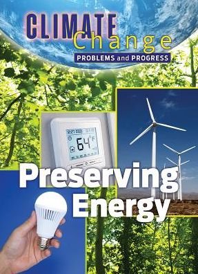 Cover for James Shoals · Preserving Energy: Problems and Progress - Climate Change (Hardcover Book) (2019)