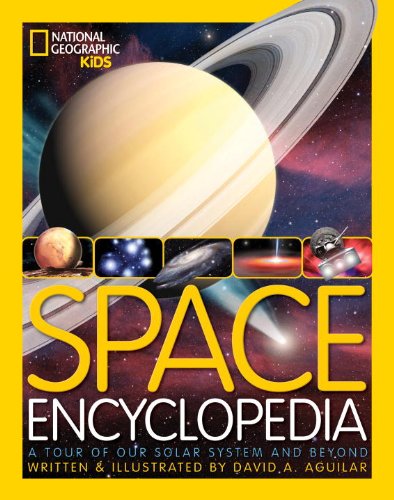 Cover for David Aguilar · Space Encyclopedia: A Tour of Our Solar System and Beyond (Hardcover Book) (2013)