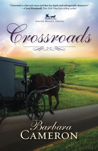 Cover for Barbara Cameron · Crossroads: Amish Roads Series | Book 2 (Paperback Book) (2014)