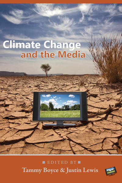 Climate Change and the Media - Global Crises and the Media - - Books - Peter Lang Publishing Inc - 9781433104602 - August 11, 2009
