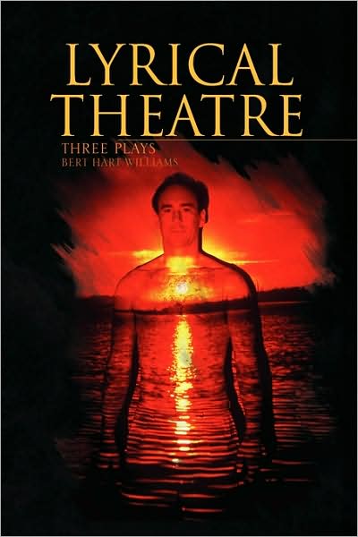 Cover for Bert Hart Williams · Lyrical Theatre: Three Plays (Paperback Book) (2009)