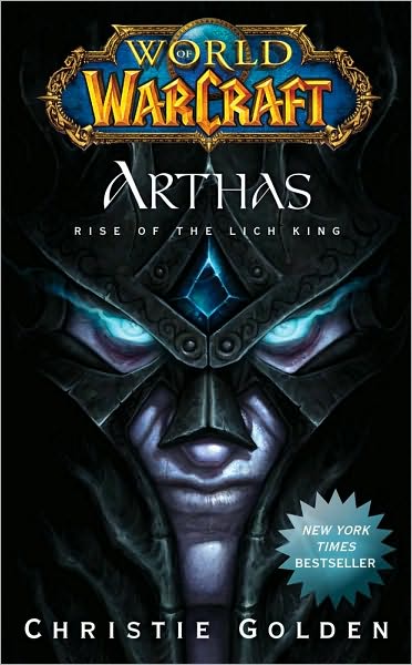 World of Warcraft: Arthas: Rise of the Lich King - Christie Golden - Libros - Simon & Schuster - 9781439157602 - 17 de enero de 2013