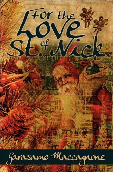 Cover for Garasamo Maccagnone · For the Love of St. Nick (Paperback Bog) (2009)