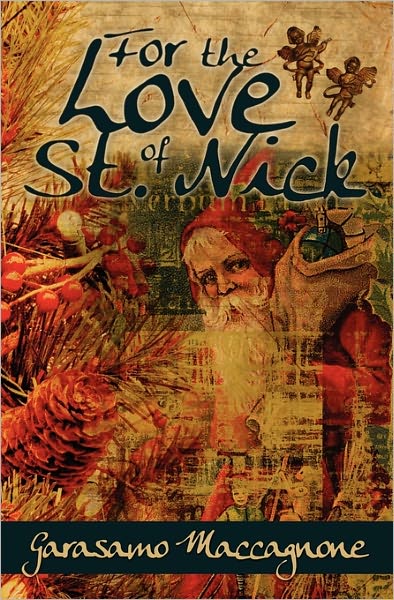 Cover for Garasamo Maccagnone · For the Love of St. Nick (Paperback Book) (2009)