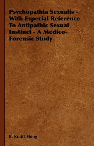 Cover for Havelock Ellis · Psychopathia Sexualis - with Especial Reference to Antipathic Sexual Instinct - a Medico-forensic Study (Taschenbuch) (2010)