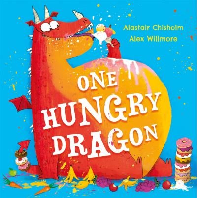 Cover for Alastair Chisholm · One Hungry Dragon (Pocketbok) (2023)