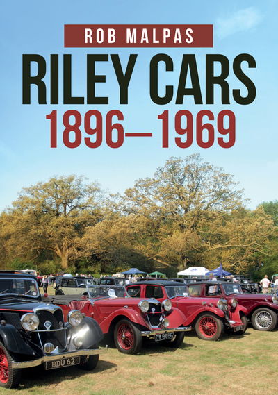 Cover for Rob Malpas · Riley Cars 1896-1969 (Paperback Book) (2019)