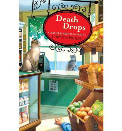 Cover for Chrystle Fiedler · Death Drops (Taschenbuch) (2012)