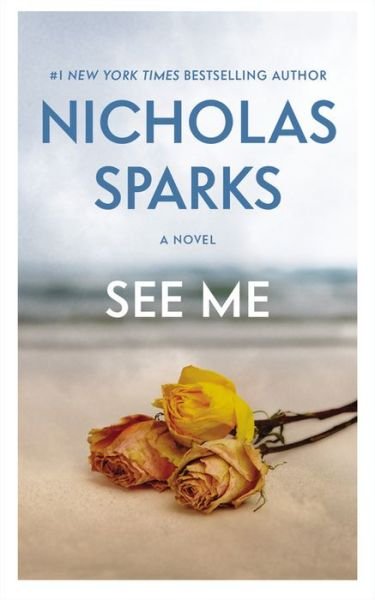 Cover for Nicholas Sparks · See Me (Paperback Bog) (2017)