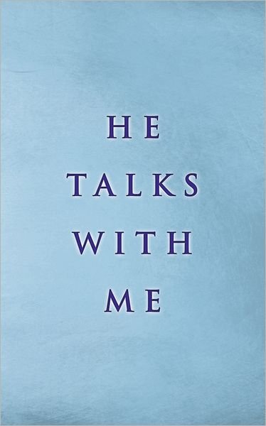 Dave Russell · He Talks with Me (Pocketbok) (2011)