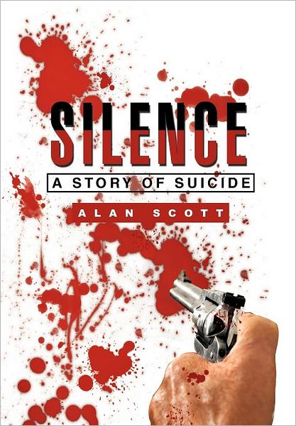 Cover for Alan Scott · Silence (Hardcover Book) (2012)