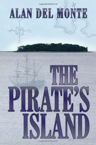 Cover for Alan Del Monte · The Pirate's Island (Paperback Book) (2011)