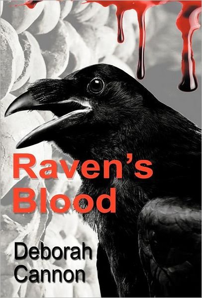Cover for Deborah Cannon · Raven's Blood (Hardcover bog) (2012)