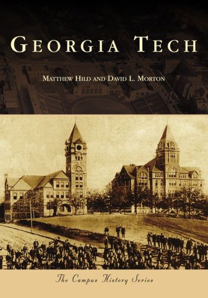 Cover for Matthew Hild · Georgia Tech (Paperback Book) (2018)