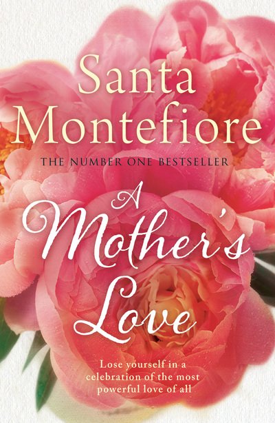 Cover for Santa Montefiore · A Mother's Love (Innbunden bok) (2016)